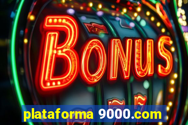 plataforma 9000.com